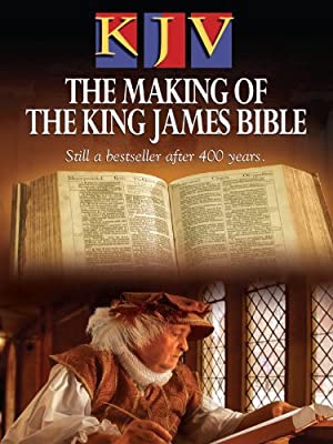 Kjv: The Making Of The King James Bible