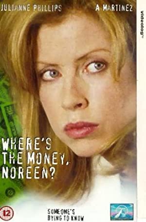 Where's The Money, Noreen?