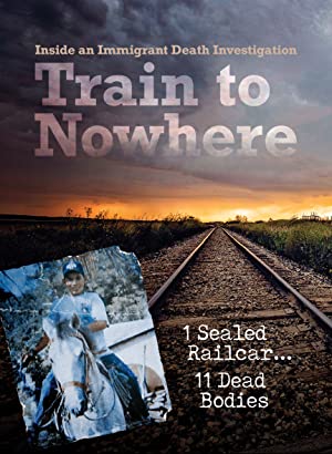 Train To Nowhere: Inside An Immigrant Death Investigation