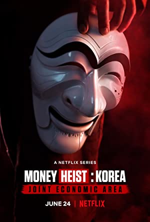 Money Heist: Korea - Joint Economic Area: Season 1