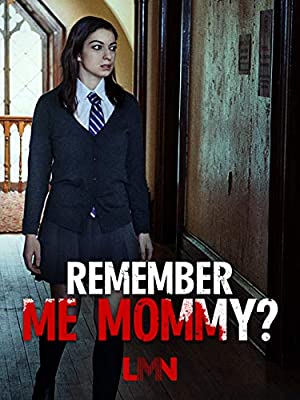 Remember Me, Mommy? 2020