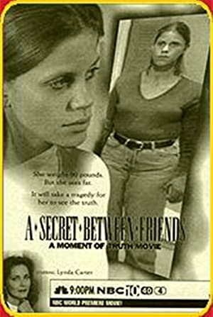 A Secret Between Friends: A Moment Of Truth Movie