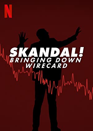Skandal! Bringing Down Wirecard