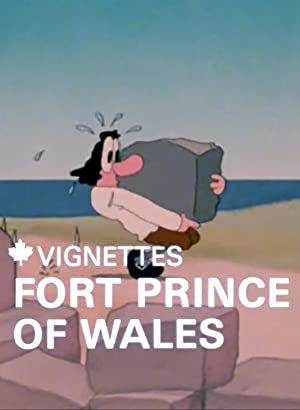 Canada Vignettes: Fort Prince Of Wales
