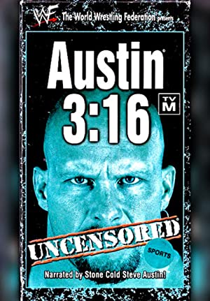 Austin 3:16 Uncensored